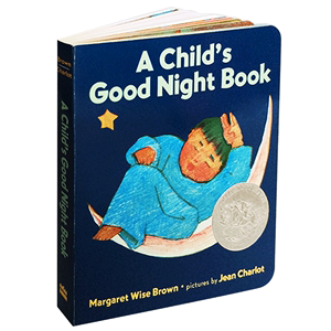 小朋友说晚安 英文原版绘本  A Child's Good Night Book 孩子的晚安书  纸板书 玛格丽特怀兹布朗
