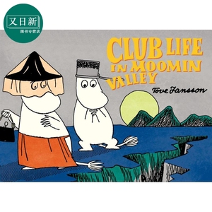 Club Life in Moominvalley (PB) (full-colour comic strips)桥梁漫画书：姆明谷的俱乐部英文原版漫画图画小说 又日新