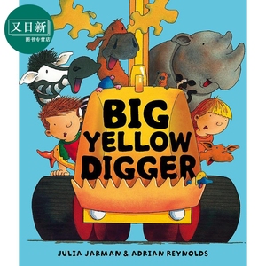 Big Yellow Digger 小黄掘机 英文原版儿童绘本 故事绘本 Julia Jarman 4到6岁 又日新