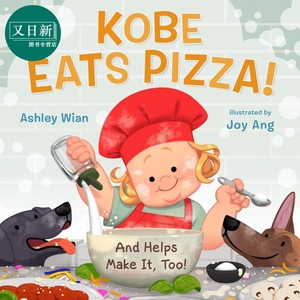 Joy Ang Kobe Eats Pizza! 哥比吃比萨 英文原版 精品绘本 儿童故事 Ashley Wian 4-6岁 又日新