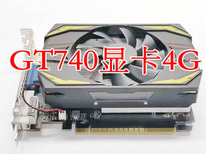 全新GT740显卡4G DDR5 128bit 办公游戏显卡 2K高清