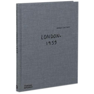 现货Sergio Larrain: London. 1959 塞尔吉奥拉莱:伦敦摄影 城市街拍 纪实摄影作品集