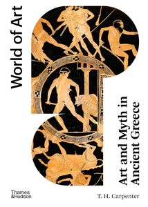 现货 World of Art古希腊的艺术与神话 Art and Myth in Ancient Greece 英文原版进口图书