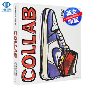 英文原版 运动鞋x文化：潮牌球鞋合作款图录艺术书 时尚品牌画册 Sneakers x Culture: Collab 阿迪达斯 匡威 耐克 Puma 锐步