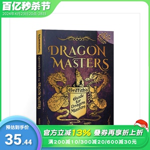 【预售】英文原版Griffith's Guide for Dragon Masters 格里菲斯的龙大师指南 龙大师系列儿童侦探冒险小说可搭驯龙高手