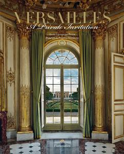 【现货】凡尔赛宫：私人邀请 Versailles: A Private Invitation 进口原版室内设计书籍｜老佛爷书店