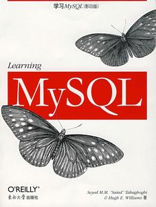 学习My SQL （澳）塔黑戈尔贾尔（Tahaghoghi,S.）　著,（美）威