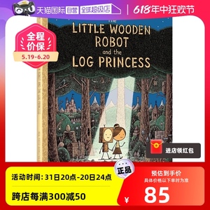【自营】Tom Gauld 小木制机器人和原木公主 The Little Wooden Robot and the Log Princess 英文原版进口儿童绘本故事