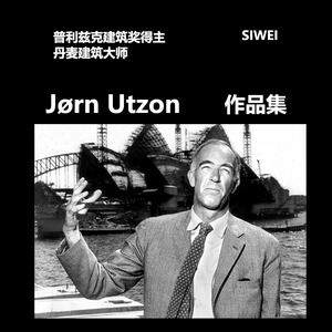 Jørn Utzon伍重精选相关电子版文献普利兹克建筑奖得主建筑师