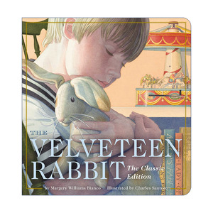 英文原版 The Velveteen Rabbit Oversized Padded Board Book 绒布小兔子 大开本纸板书 插画师Charles Santore 进口英语原版书籍