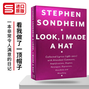Look I Made a Hat 看 我做了一顶帽子 概念音乐剧鼻祖Stephen Sondheim歌词集 精装 英文原版音乐剧读物 进口英语书籍