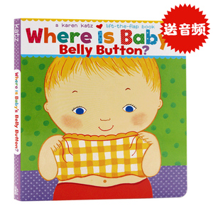 英文原版绘本Karen Katz卡凯伦卡茨系列115元6件 幼儿童英语早教 Where Is Baby's Belly Button 宝宝的肚脐眼在哪里 纸板翻翻书