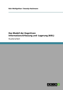 预售 按需印刷Das Modell der Kognitiven Informations-Erfassung und -Lagerung (KIEL)德语ger