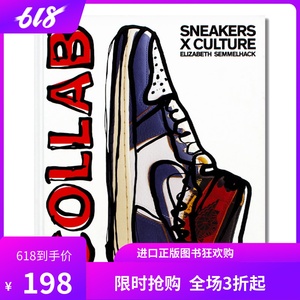 现货原版 Sneakers x Culture: Collab 运动鞋文化 潮流时尚品牌展示 合作潮牌球鞋合作款图录 球鞋文化历史 时尚故事