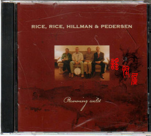 Rice, Rice, Hillman & Pedersen 兰草 乡村