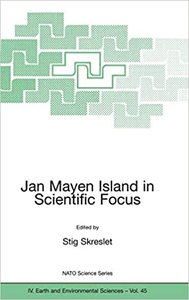 预订 Jan Mayen Island in Scientific Focus (Nato Science Series: IV: 45)… [9781402029554]