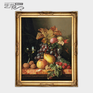世界名油画欧式高端写实复古典静物葡萄水果纯手绘餐厅装饰挂281