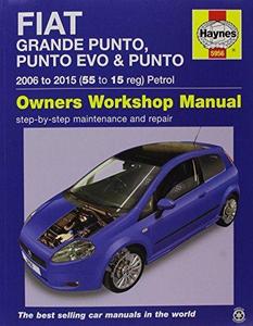 [预订]Fiat Grande Punto, Punto Evo and Punto Petrol (06 - 15) Haynes Repair Manual 9780857339560