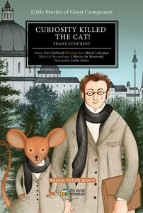 大作曲家小故事音乐绘本系列 舒伯特 精装含音频 儿童艺术启蒙 鳟鱼五重奏 英文原版 Curiosity Killed the Cat!: Schubert