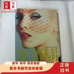 THE FACE OF THE CENTURY 100YEARS OF MAKEUP ANDSTYLE（精装