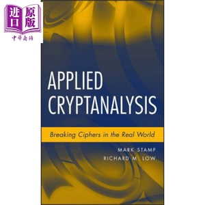 现货 应用密码分析学 Applied Cryptanalysis Breaking Ciphers In The Real World Mark Stamp 英文原版【中商原版】Wiley