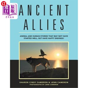 海外直订Ancient Allies: Animal Stories That May Not Have Started Well, but Have Happy En 古代的盟友：动物故事，可能没有