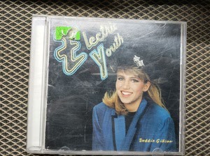 DEBBIE GIBSON ELECTRIC YOUTH 黛