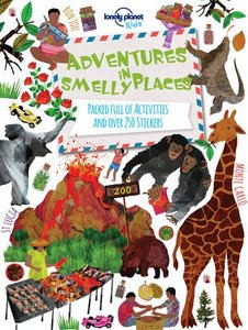 英文原版 孤独星球儿童版·在有气味的地方冒险：活动及贴纸书 进口原版 Lonely Planet Adventures in Smelly Places