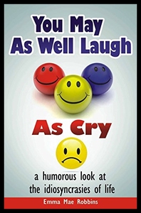 【预售】You May as Well Laugh as Cry: A Humorous Look at