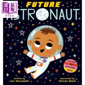 【进口原版】未来之星：宇航员Future Baby：Future Astronaut /