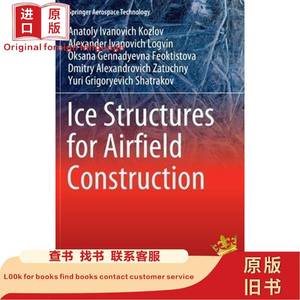 Ice Structures for Airfield Construction (2023)[978981196