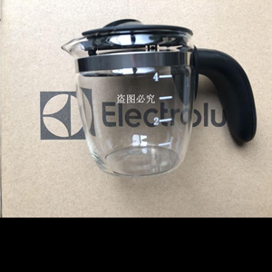 伊莱克斯咖啡机配件ECM052 EGCM200 EGCM1000咖啡壶玻璃壶咖啡杯