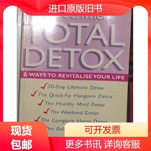 Total Detox: 6 Ways to Revitalise Your Life by Jane Scrivner