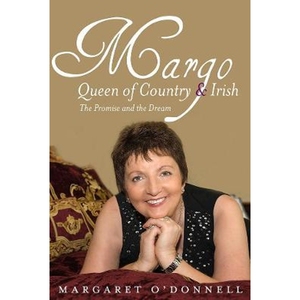 预订Margo: Queen of Country & Irish:The Promise and the Dream