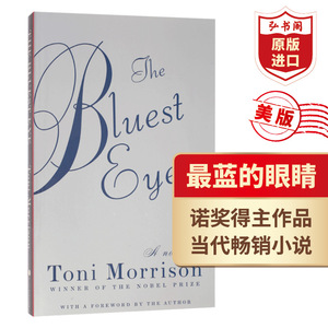 最蓝的眼睛 英文原版 The Bluest Eye 美版 蓝色的眼睛 Toni Morrison托妮莫里森 诺奖得主当代小说 宠儿作者 搭所罗门之歌秀拉
