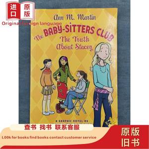 The Truth about Stacey (Baby-Sitters Club Graphix) Raina