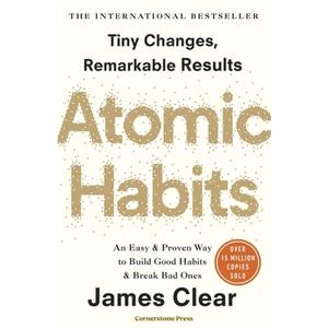 【4周达】Atomic Habits : the life-changing million-copy #1 bestseller [9781847941831]