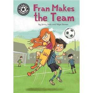 【4周达】Reading Champion: Fran Makes the Team: Independent Reading 16 [9781445165219]