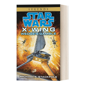 英文原版 Wedge's Gamble Star Wars Legends Rogue Squadron 2 韦奇的赌博 星球大战传奇 侠盗中队2 Michael A. Stackpole 进口书