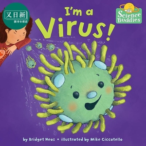 科学小伙伴 我是病毒 Science Buddies Im a Virus 英文原版 儿童科普绘本 自然知识图画百科 精装 进口儿童读物 又日新
