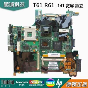 适用 R61i T61P T61 14.1 15.4 宽屏正屏 独立 主板