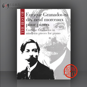格拉纳多斯 19首钢琴作品 萨拉伯特原版乐谱书 Salabert The Best of Enrique Granados Pieces for Piano HL50486762