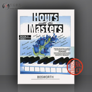 和大师一起演奏的时光 卷三 4级 钢琴独奏 原版乐谱书 Hours with the Masters for Piano Vol 3 Grade 4  HL14004981