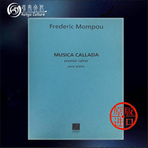 蒙波 音乐历志 卷一 钢琴独奏 萨拉伯特原版乐谱书 Frederic Musica Callada Premier Cahier for Piano HL50399660