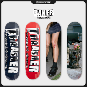 美国BAKER滑板板面专业街式动作双翘板THRASHER合作款1985滑板店