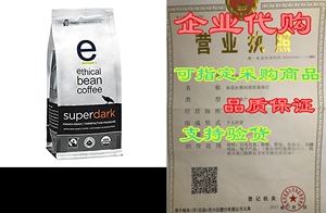 Ethical Bean Fairtrade Organic Superdark French Roast Who