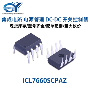 ICL7660SCPAZ DIP-8 集成电路（IC）电源管理 DC-DC 开关控制器