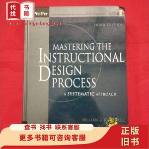 Mastering the Instructional Design Process Rothwell, Will