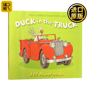 开卡车的鸭先生 英文原版 Duck in the Truck 鸭子骑车记 全英文版 Jez Alborough 进口原版英语书籍