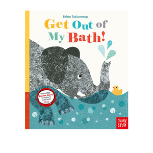 英文原版 Get Out Of My Bath! 情绪情商培养 学会分享 儿童启蒙绘本图画故事书 Nosy Crow Stories Aloud 赠官方音频
